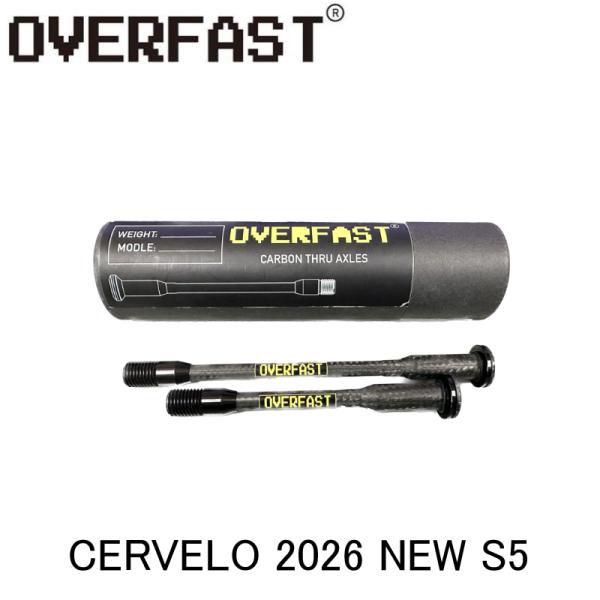 OVERFAST オーバーファスト カーボンスルーアクスル CERVELO 2026 NEW S5