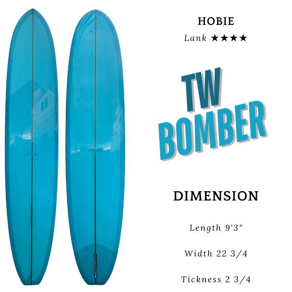 HOBIE TW BOMBER 9'3"（タイラー　ウォーレン　ボンバー　ノーズライダー  ホビー　...