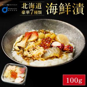 海鮮漬 100g 海鮮7種類 増毛 ぐるめ食品 松前漬け 海鮮丼 お取り寄せ グルメ ご飯のお供 おかず おつまみ 海鮮 ギフト 父の日 プレゼント｜hokkaido-okada