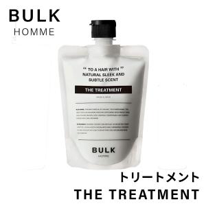 バルクオム トリートメント THE TREATMENT ヘアケア BULK HOMME 頭皮 汗 皮脂 ダメージ フケ かゆみ メンズトリートメント メンズヘアケア 男性 髪 清潔