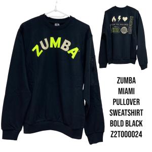 ZUMBA ズンバ MIAMI PULLOVER SWEATSHIRT マイアミ プルオーバー スウェットシャツ Z2T000024｜homecoordinate