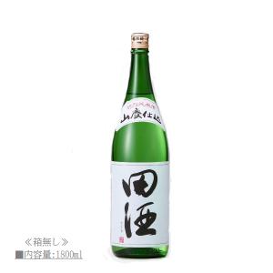 [2023.12詰〜] 日本酒 田酒 (でんしゅ) 特別純米酒 山廃仕込 1800ml / 西田酒造...