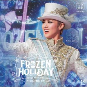 CD 雪組 彩風 咲奈 『FROZEN HOLIDAY（フローズン・ホリデイ）』 宝塚歌劇団 (S：0270)