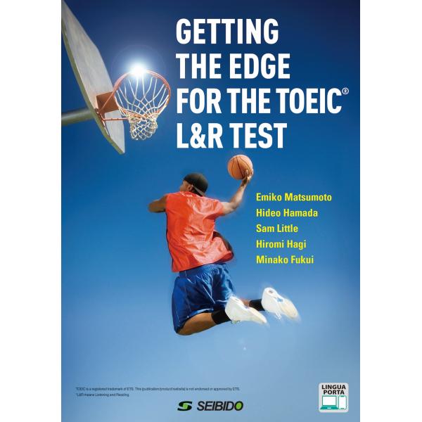 ＧＥＴＴＩＮＧ　ＴＨＥ　ＥＤＧＥ　ＦＯＲ　ＴＨＥ　ＴＯＥＩＣ　Ｌ＆Ｒ　ＴＥＳ/松本恵美子