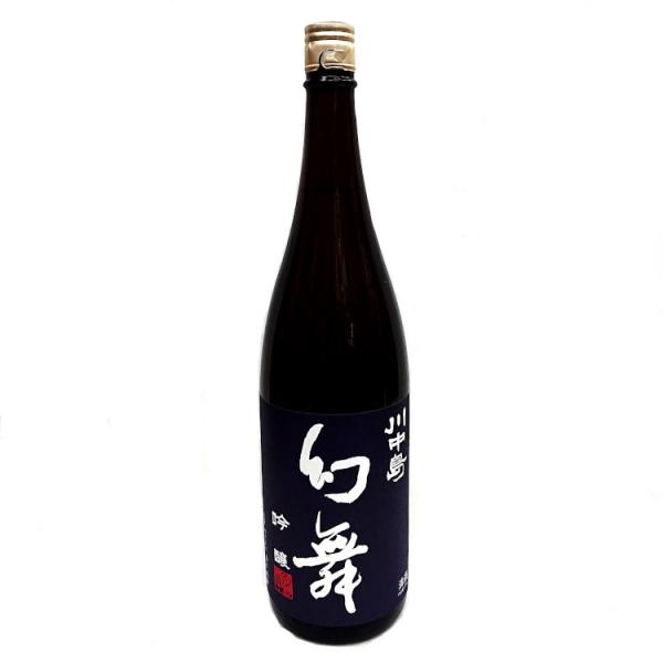 川中島 幻舞 吟醸酒 1800ml 長野県 信越 日本酒