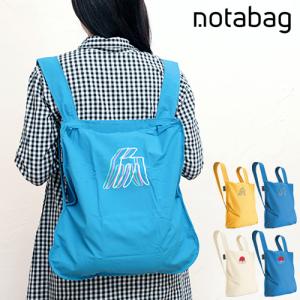 エコバッグ notabag ノットアバッグ BAG ＆ BACKPACK Harajuku - TSUME / JAPAN NTB009 トートバッグ リュックサック 原宿