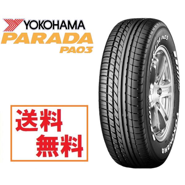 日本正規品 ヨコハマ タイヤ PARADA パラダPA03 225/50R18C 107/105H ...