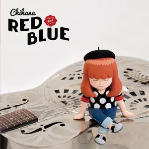 ちはな Chihana /  RED and BLUE / CD：女性SSW：アコギ