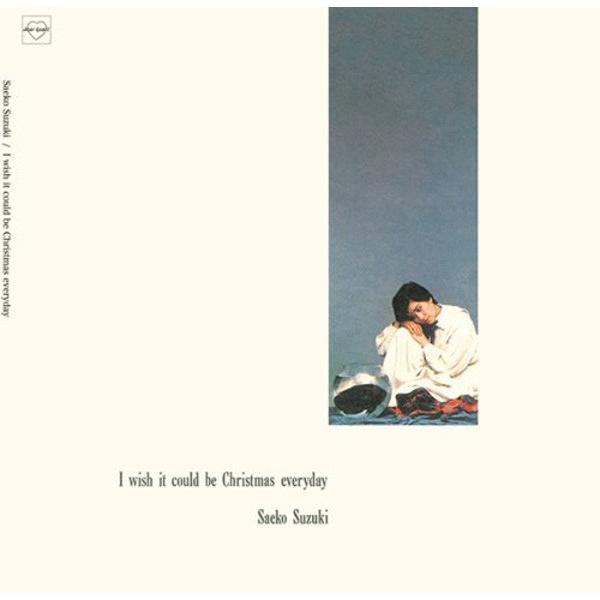 【稀少盤】鈴木さえ子 / I WISH IT COULD BE CHRISTMAS EVERYDAY...