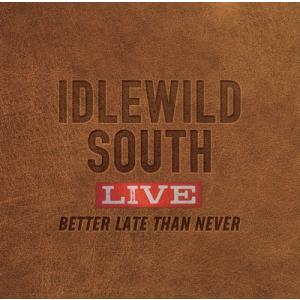アイドルワイルド・サウス　/　LIVE　-BETTER LATE THAN NEVER-：2CD