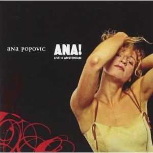 Ana Popovic (アナ・ポポヴィッチ） / アナ!-ライブ・イン・アムステルダム 2005｜hoyhoy-records