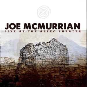 ジョー・マクマリアン Joe McMurrian /ライヴ・アット・ジ・アゼッテック・シアター｜hoyhoy-records
