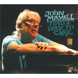 ジョン・メイオール John Mayall / ファインド・ア・ウェイ・トゥ・ケア｜hoyhoy-records