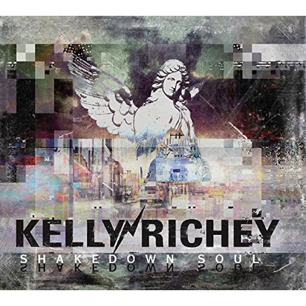 ケリー・リッチー / シェイクダウン・ソウル