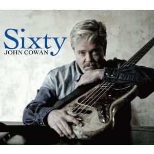 ジョン・コーワン John Cowan /  シックスティ｜hoyhoy-records