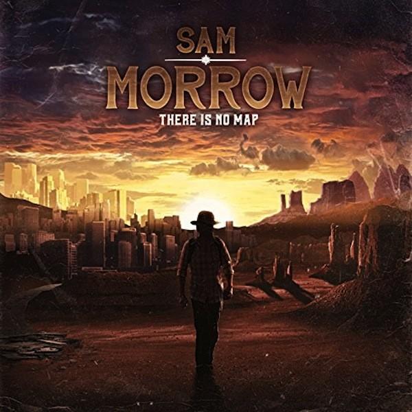 サム・モロウ / ゼア・イズ・ノー・マップ