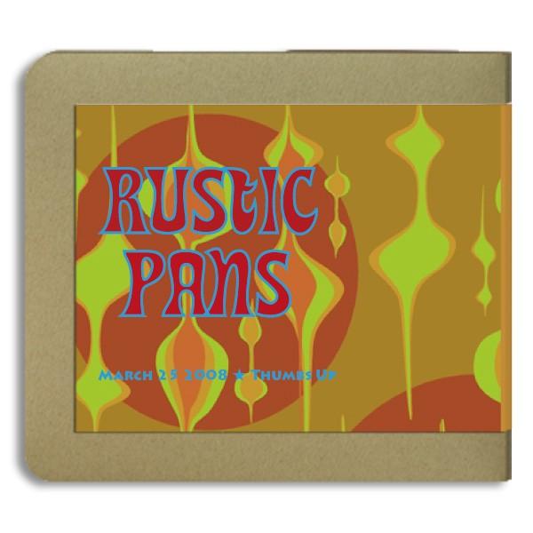 ラスティック・パンズ Rustic pans / 2008.03.25 ：ホイホイレコードだけ販売：...