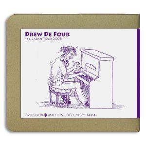 ドリュー・ディ・フォー Drew De Four / 2008.10.10 / Millions D...