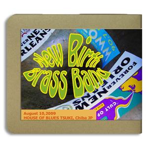 ニュー・バース・ブラス・バンド New Birth Brass Band/ 2009.08.10：ホイホイレコードだけ販売 ブラス