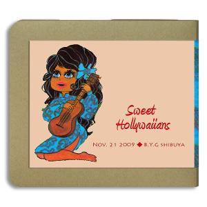スウィート・ホリワイアンズ Sweet Hollywaiians/ 2009.11.21 / 2CD-(R)：ホイホイレコードだけ販売｜hoyhoy-records