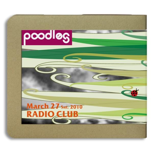 プードルズ poodles/ 2010.03.27 / 2CD(-R)：ホイホイレコードだけ音源：邦...
