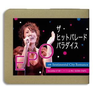 【2CD-R】エポ EPO with センチメンタルシティロマンス 『ザ・ヒットパレ-ドパラダイス』