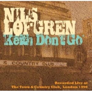 ニルス・ロフグレン Nils Lofgren / キース・ドント・ゴー Keith Don't Go｜hoyhoy-records