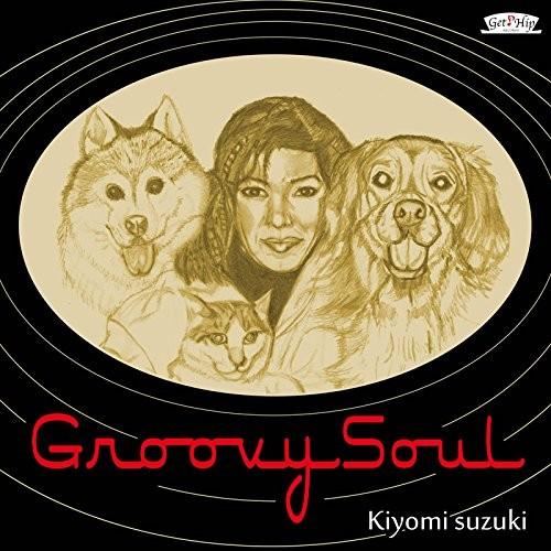 鈴木聖美 / Groovy Soul
