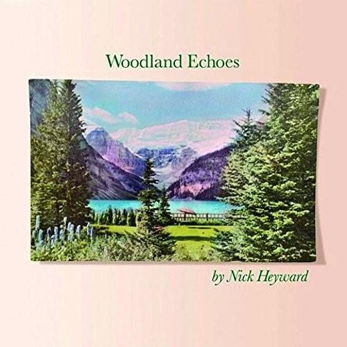 ニック・ヘイワード Nick Heyward / ウッドランド・エコーズ WOODLAND ECHO...