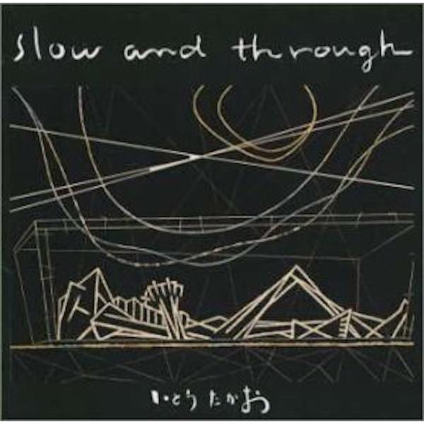 いとうたかお / Slow and Through：LP