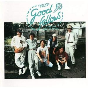 グッドフェローズ / グッドフェローズ　GOOD FELLOWS：CD｜hoyhoy-records