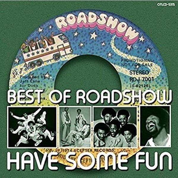 V.A. / ベスト・オブ・ロードショー:ハブ・サム・ファン(日本独自企画盤)
