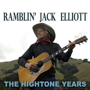 ランブリン ジャック エリオット RAMBLIN' JACK ELLIOT / THE HIGHTONE YEARS