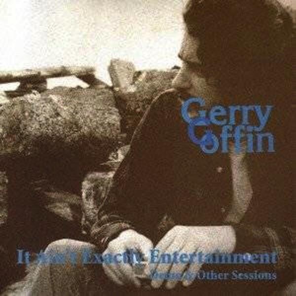 ジェリー・ゴフィン Gerry Goffin / イット・エイント・イグザクトリー・エンターテインメ...