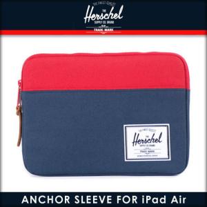 ハーシェル タブレットケース 正規販売店 Herschel Supply ハーシェルサプライ iPad Air ケース Anchor Sleeve for i 父の日 プレゼント ラッピング｜i-mixon