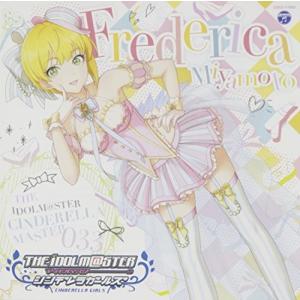 THE IDOLM@STER CINDERELLA MASTER 033宮本フレデリカ [CD] 歌、トーク:宮本フレデリカ(CV:〓野麻美)｜ichimangoku