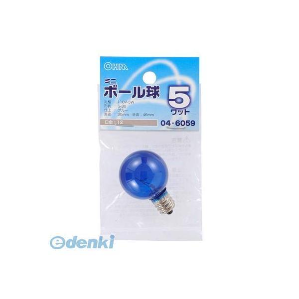 オーム電機 LB-G3205-CA ミニボール球G30 E12 5Wブルー LBG3205CA LB...