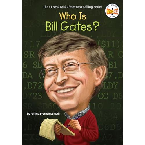 Who Is Bill Gates? (Who Was?)
