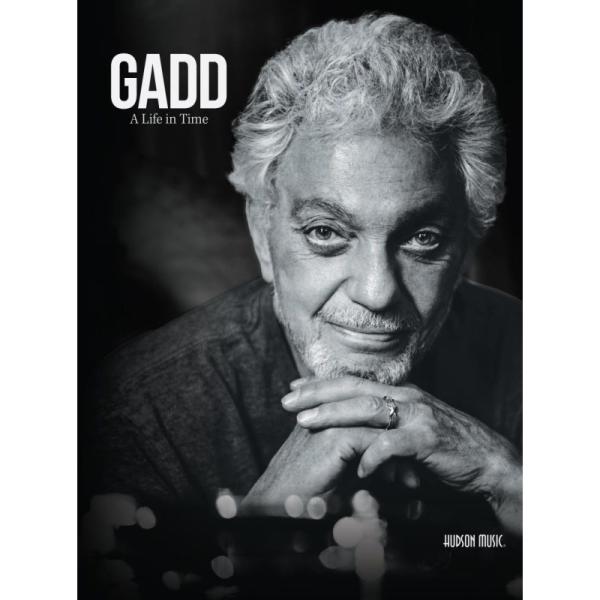 HUDSON MUSIC Steve Gadd  - A Life in Time -