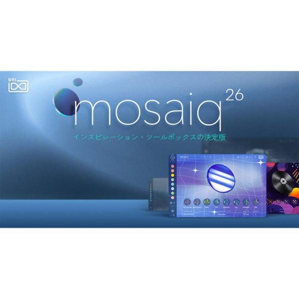 UVI MOSAIQ 26 (インスピレーションツールボックス)(シンセシス・プラットフォーム)(オ...