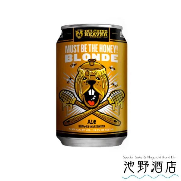 ギフト BELCHING BEAVER Must Be The Honey BLONDE 355ml...