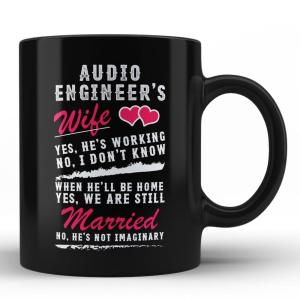 Home Of Merch Audio Engineer&apos;s Wife Black Coffee M...