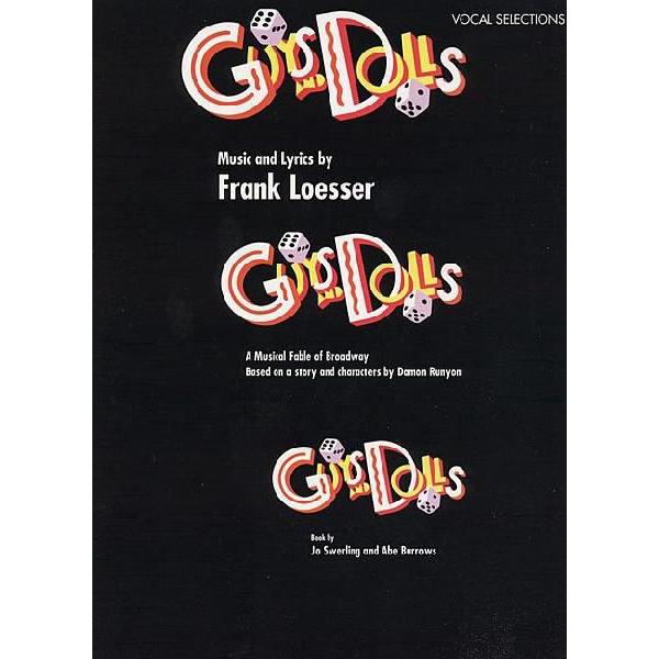 ミュージカル「ガイズ＆ドールズ（野郎どもと女たち）」 〜ボーカル・ピアノ楽譜