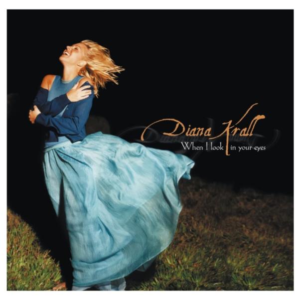 ダイアナ・クラール / Diana Krall / When I Look in Your Eyes...