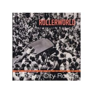 ベイ・シティ・ローラーズ Bay City Rollers / Rollerworld 輸入盤 [C...