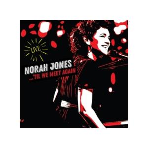 ノラ・ジョーンズ Norah Jones / Til We Meet Again 輸入盤 [CD]【...