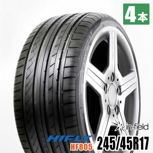 245/45R17 99W XL HIFLY HF805 サマータイヤ 街乗り タイヤ 新品 1本 ...