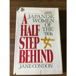 A Half Step Behind: Japanese Women of the '80s Dod...