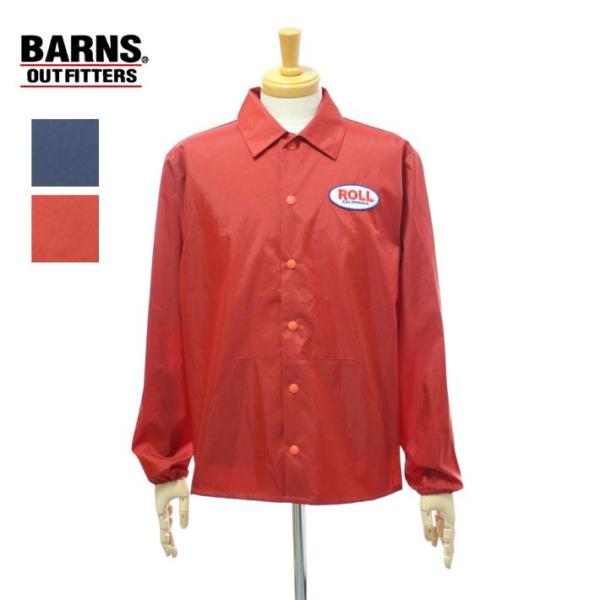 バーンズ BR-24332 ROLL コーチジャケット メンズ BARNS OUT FITTERS