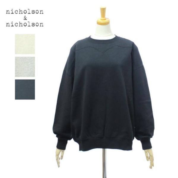 ニコルソンアンドニコルソン ビッグシルエット 長袖 クルーネック スエットシャツ nicholson...